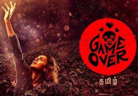 Game Over (2019) HD 720p Tamil Movie Watch Online