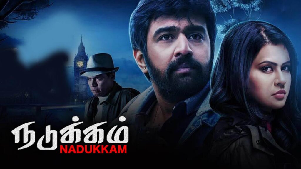 Nadukkam (2024) HD 720p Tamil Movie Watch Online