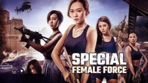 Special Female Force (2016) Tamil Dubbed Movie HD 720p Watch Online